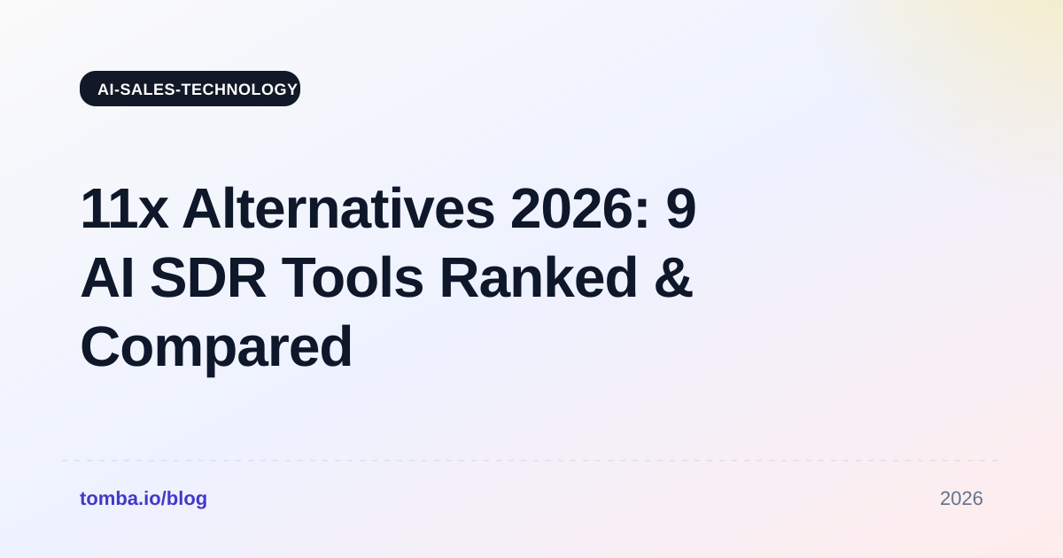 11x Alternatives 2026: 9 AI SDR Tools Ranked & Compared
