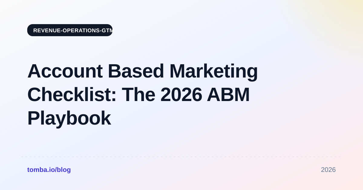Account Based Marketing Checklist: The 2026 ABM Playbook