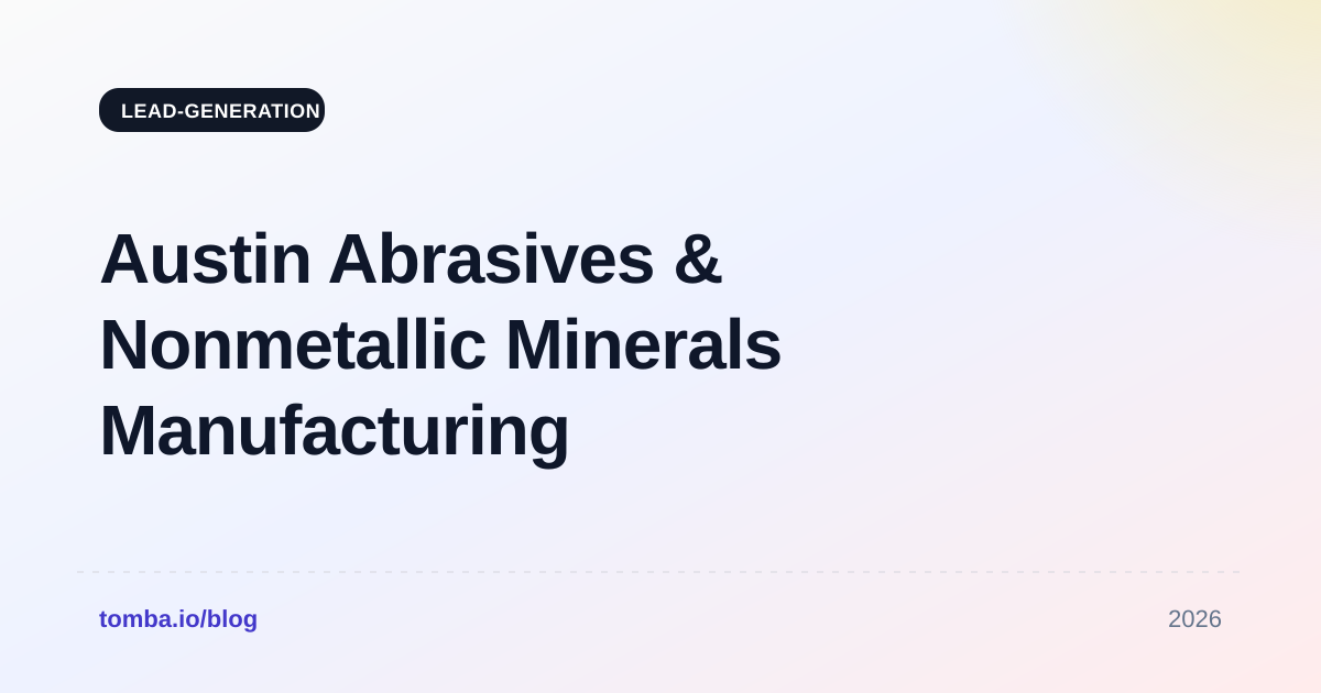 Austin Abrasives & Nonmetallic Minerals Manufacturing Companies
