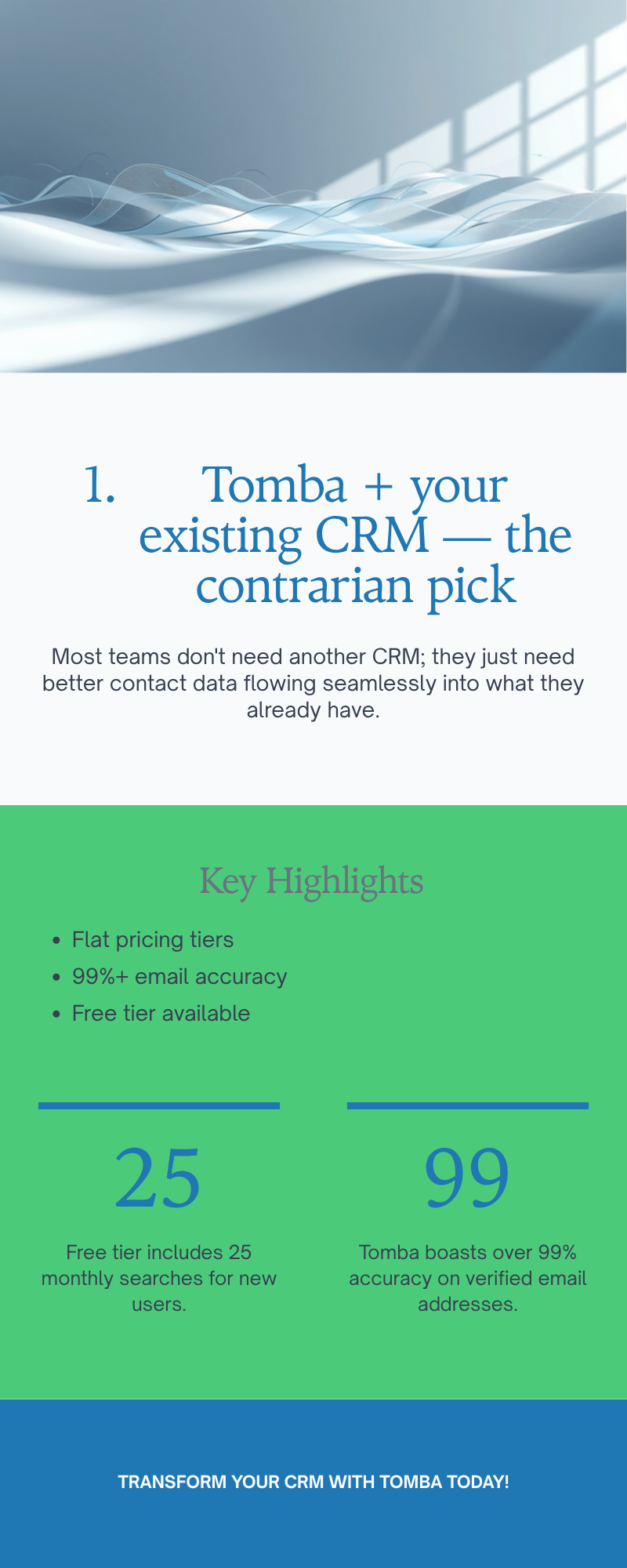 Diagram: 7. Tomba + your existing CRM — the contrarian pick