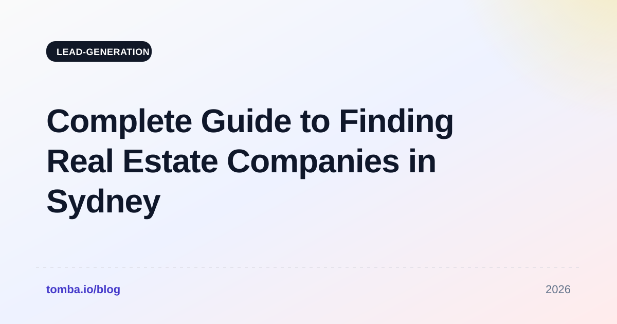 Complete Guide to Finding Real Estate Companies in Sydney (2026)
