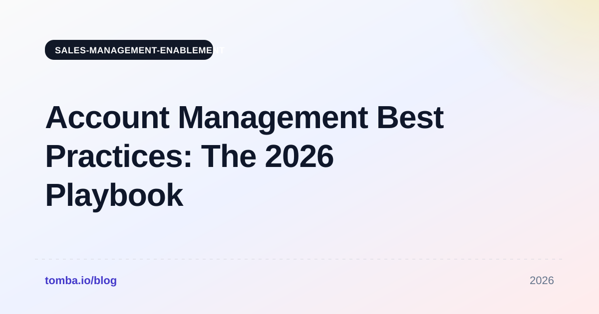Account Management Best Practices: The 2026 Playbook