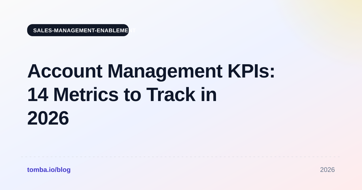 Account Management KPIs: 14 Metrics to Track in 2026