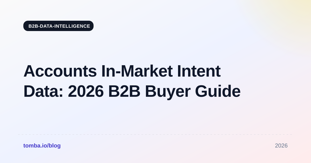Accounts In-Market Intent Data: 2026 B2B Buyer Guide