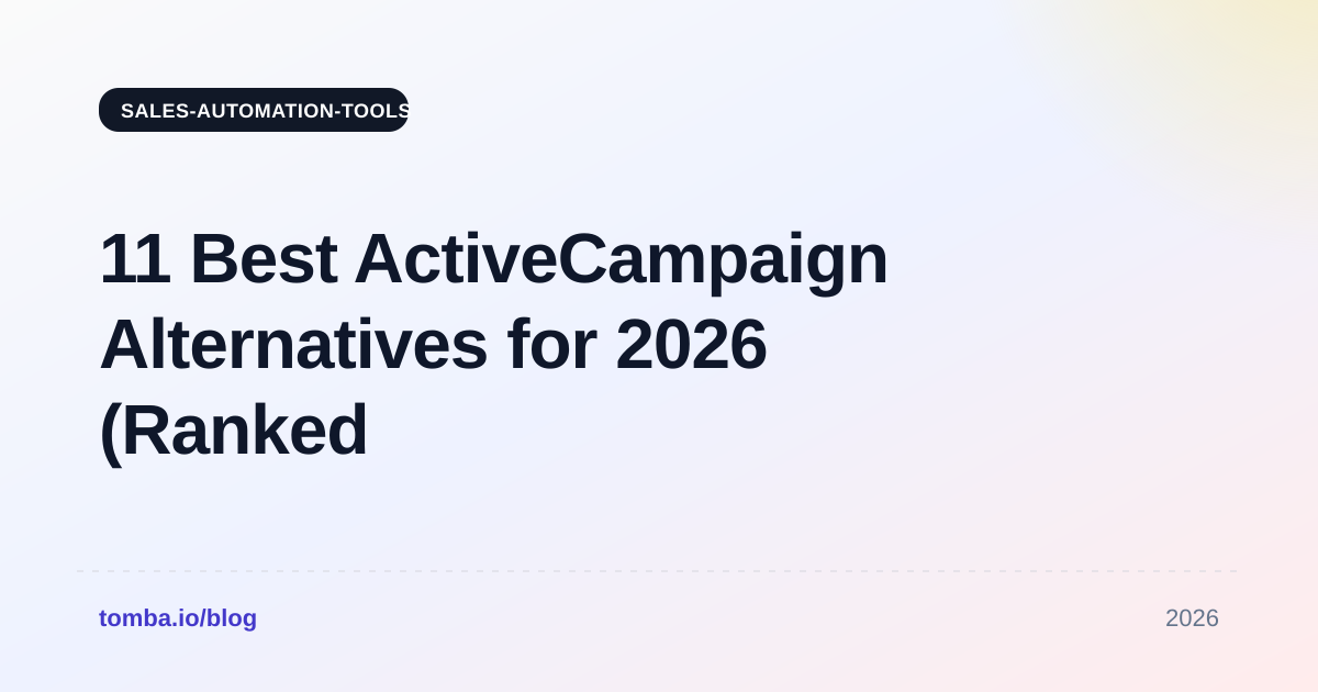 11 Best ActiveCampaign Alternatives for 2026 (Ranked & Compared)