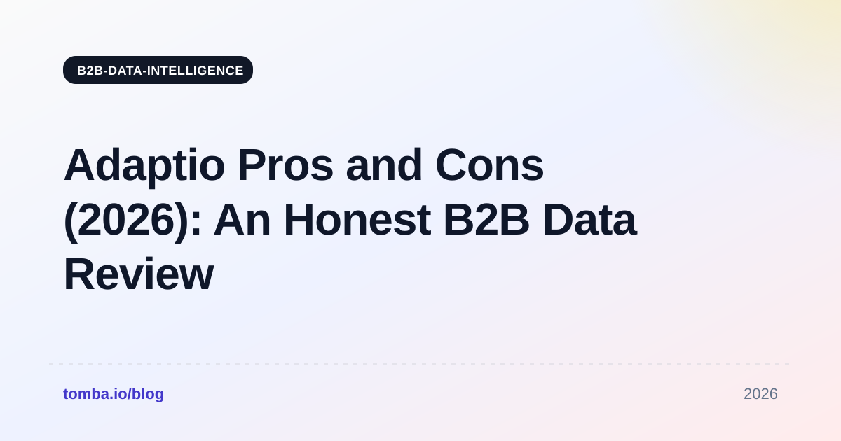 Adaptio Pros and Cons (2026): An Honest B2B Data Review