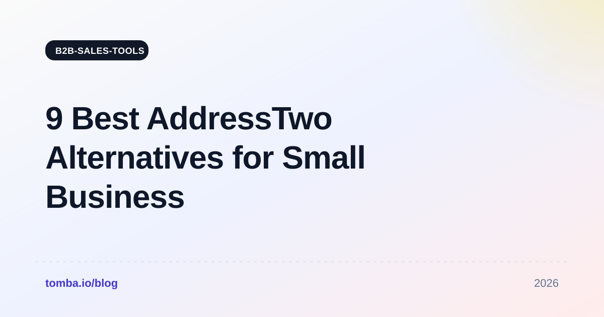 9 Best AddressTwo Alternatives for Small Business CRM (2026)