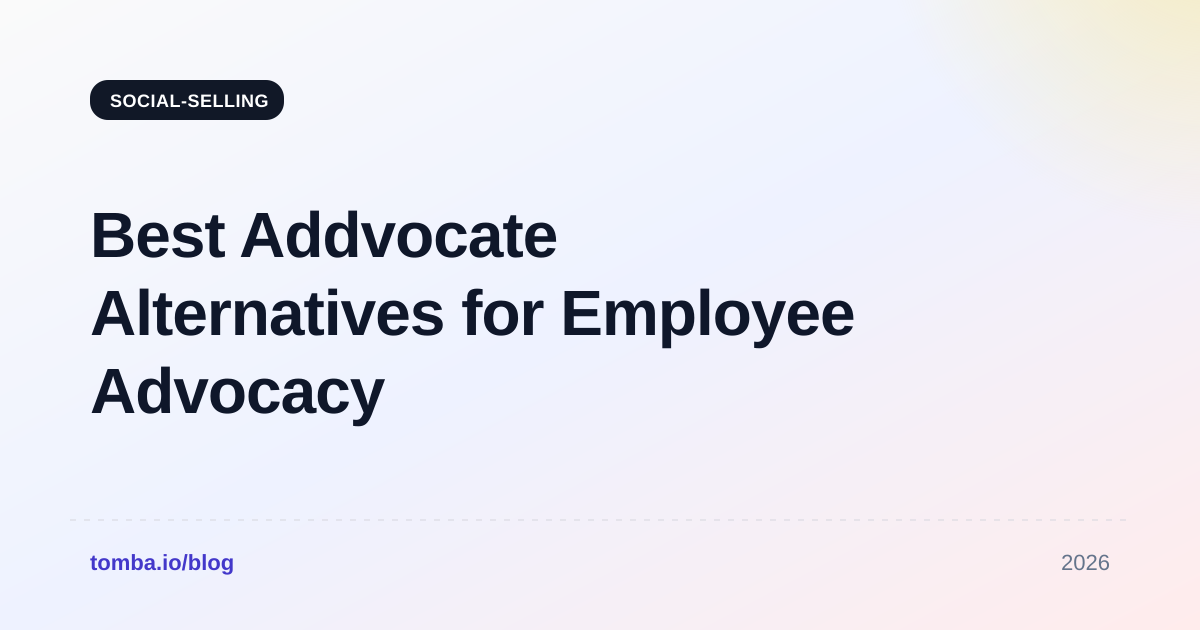 Best Addvocate Alternatives for Employee Advocacy in 2026