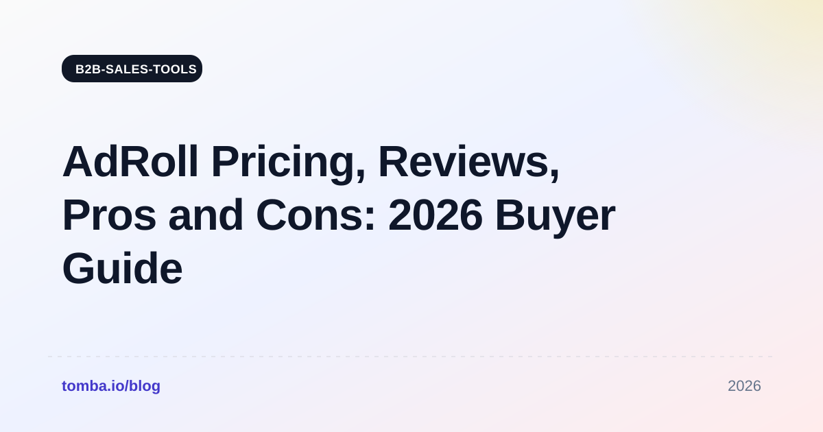 AdRoll Pricing, Reviews, Pros and Cons: 2026 Buyer Guide