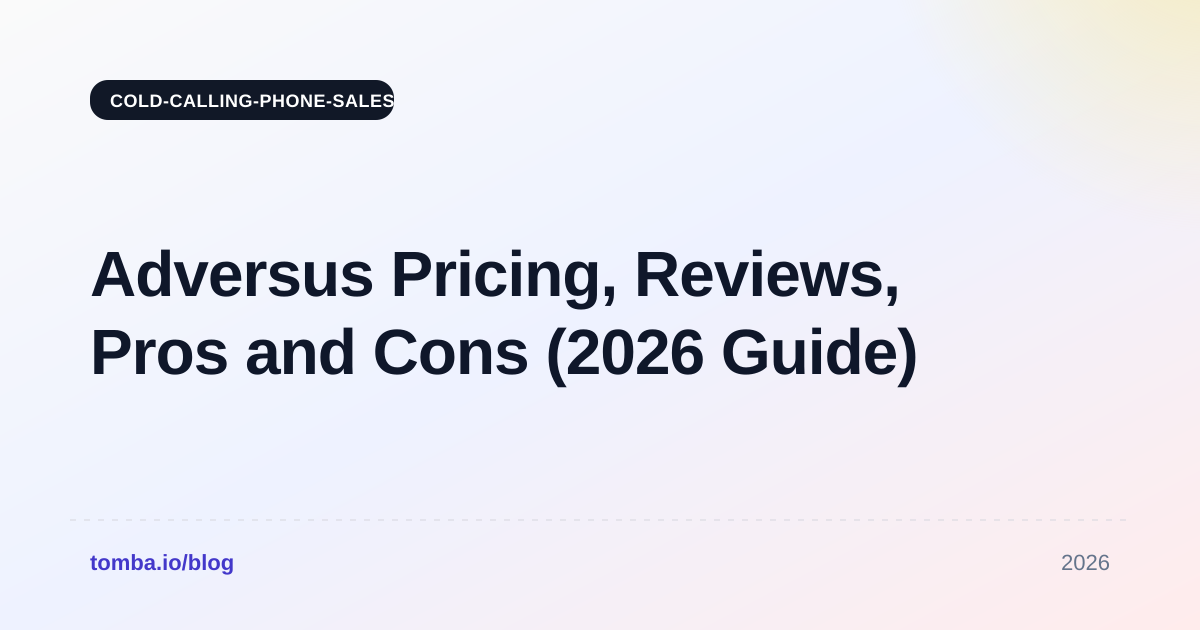 Adversus Pricing, Reviews, Pros and Cons (2026 Guide)