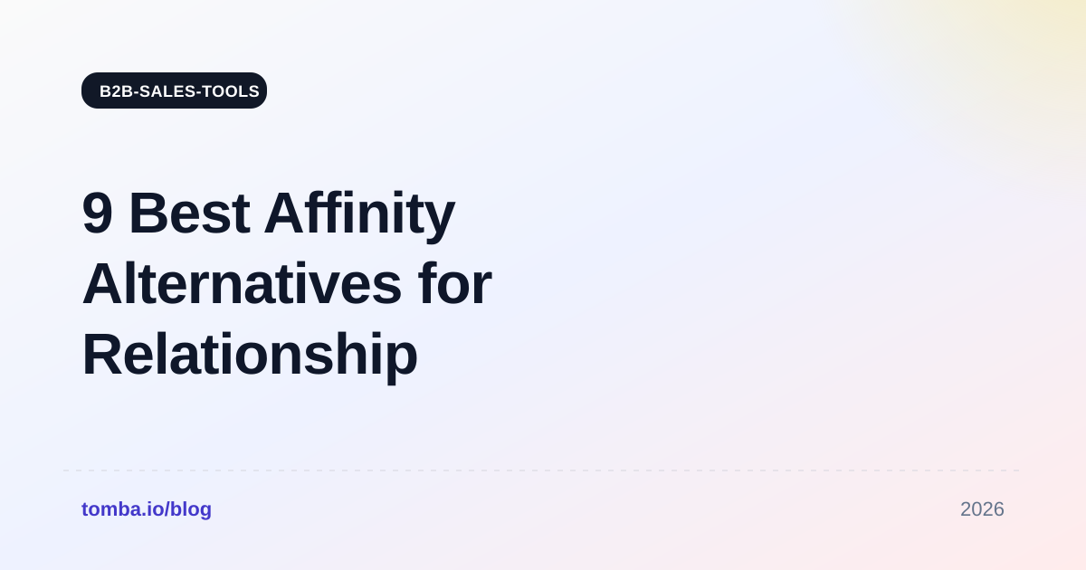 9 Best Affinity Alternatives for Relationship CRMs in 2026