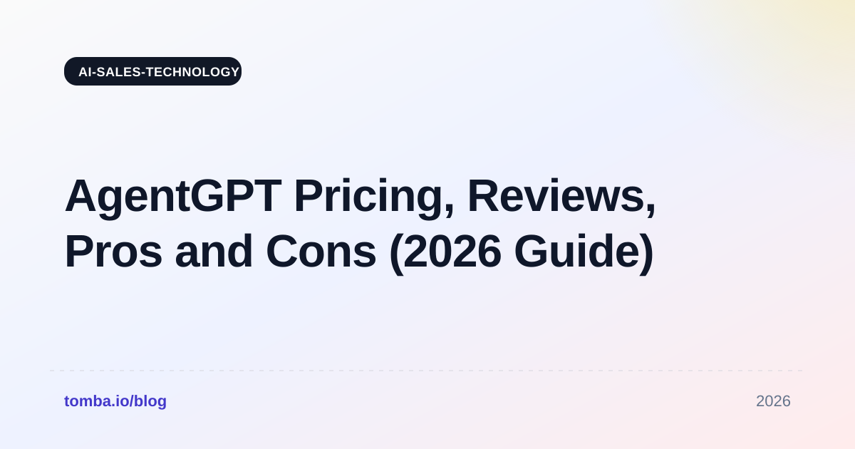 AgentGPT Pricing, Reviews, Pros and Cons (2026 Guide)