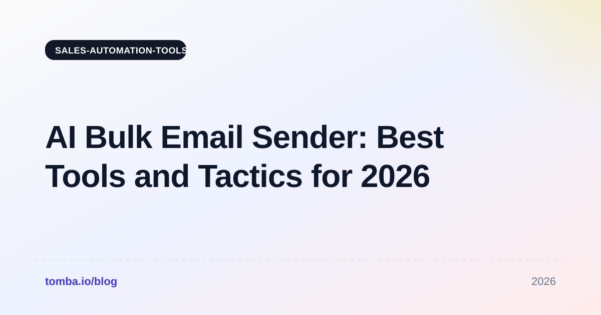 AI Bulk Email Sender: Best Tools and Tactics for 2026