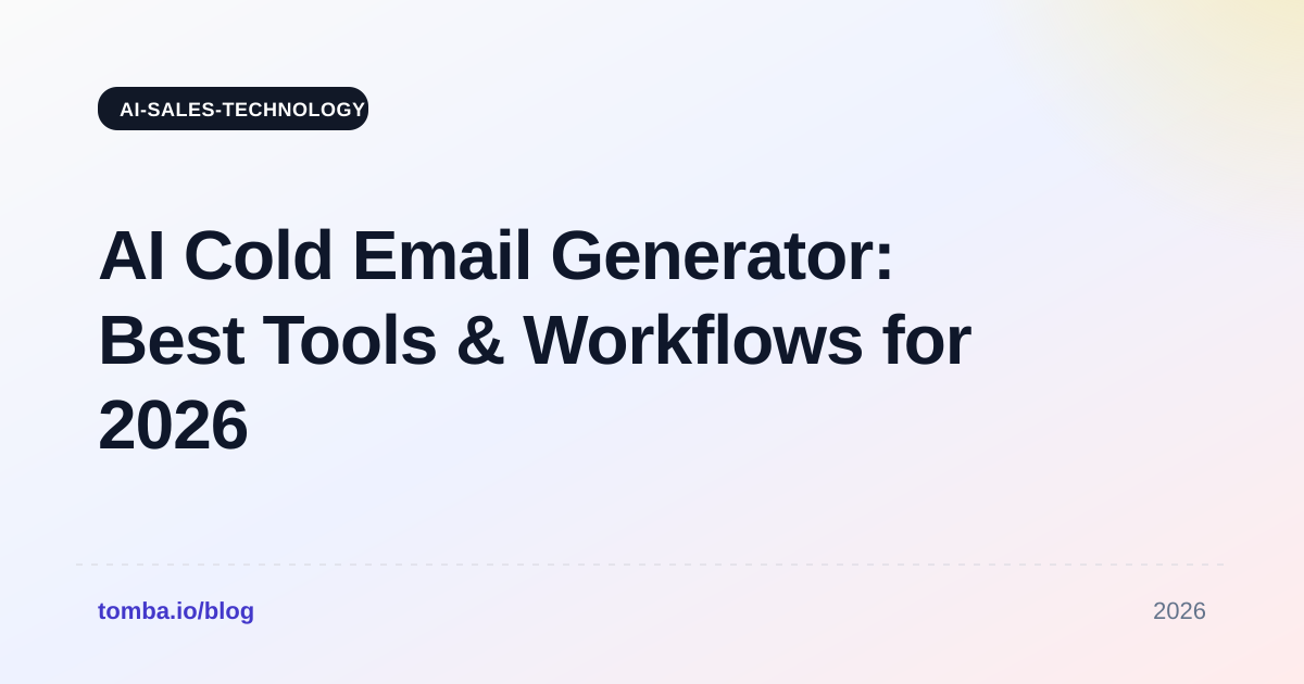 AI Cold Email Generator: Best Tools & Workflows for 2026