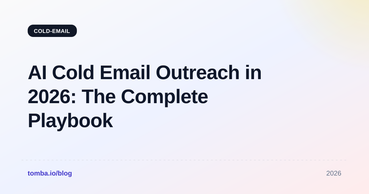 AI Cold Email Outreach in 2026: The Complete Playbook