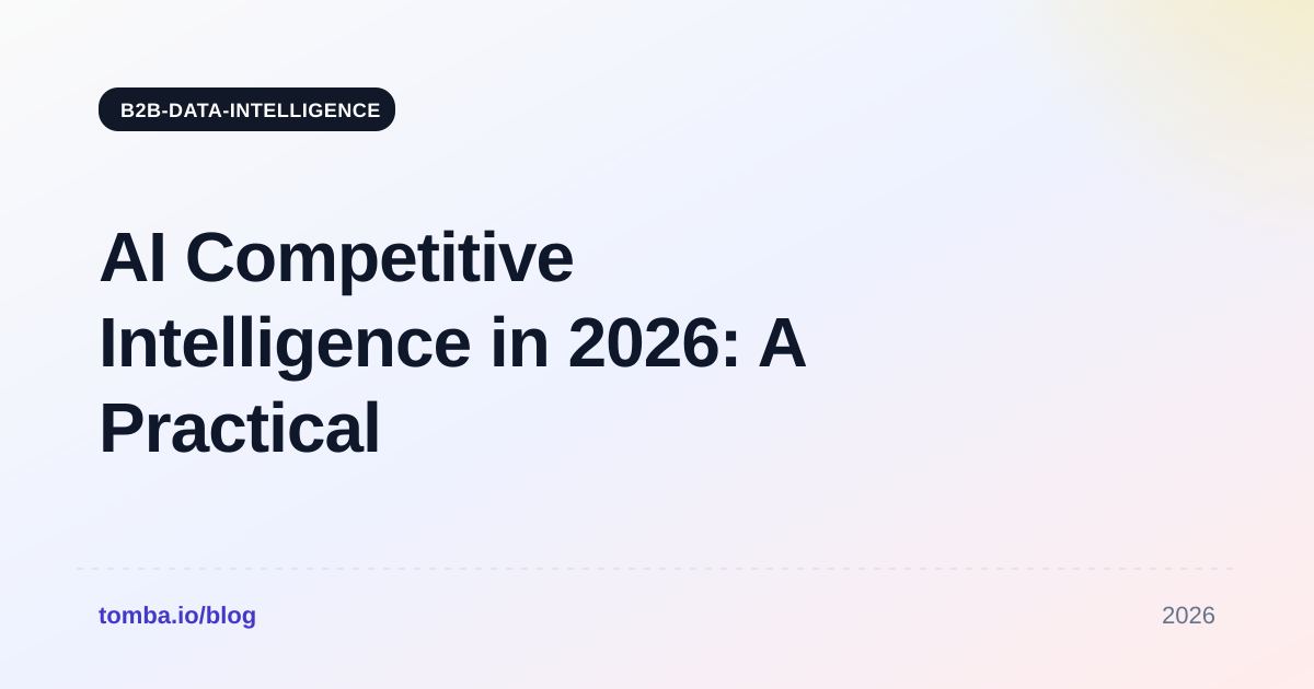 AI Competitive Intelligence in 2026: A Practical Guide