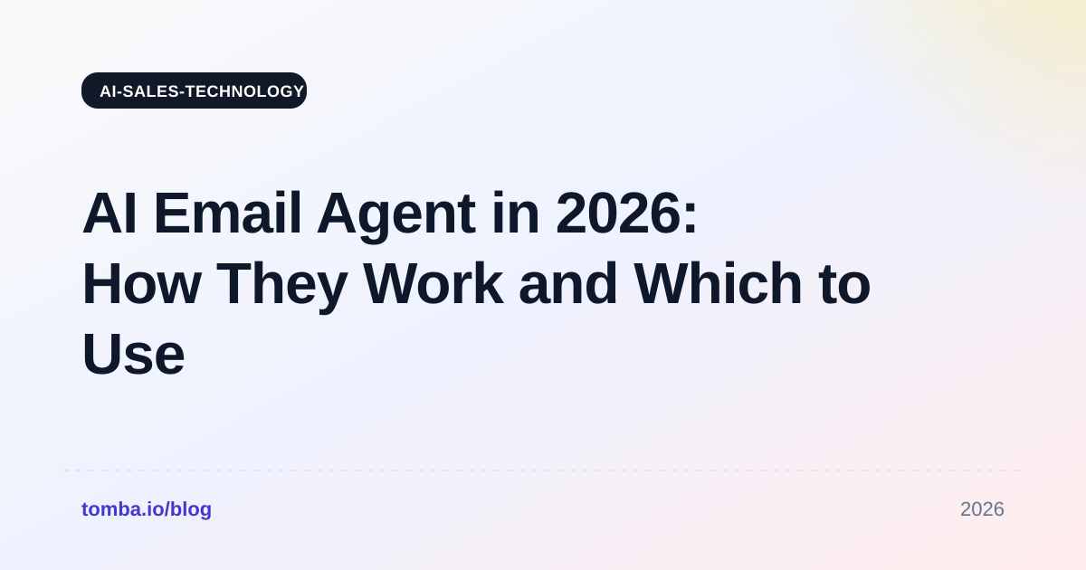 AI Email Agent in 2026: How They Work and Which to Use