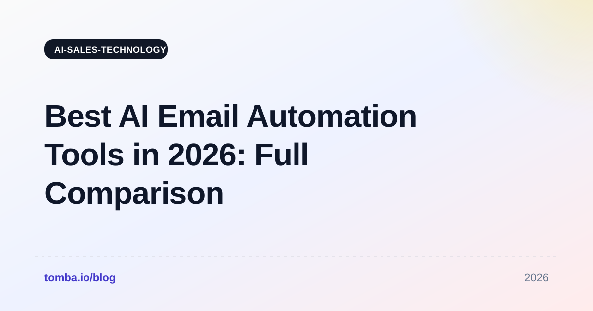 Best AI Email Automation Tools in 2026: Full Comparison