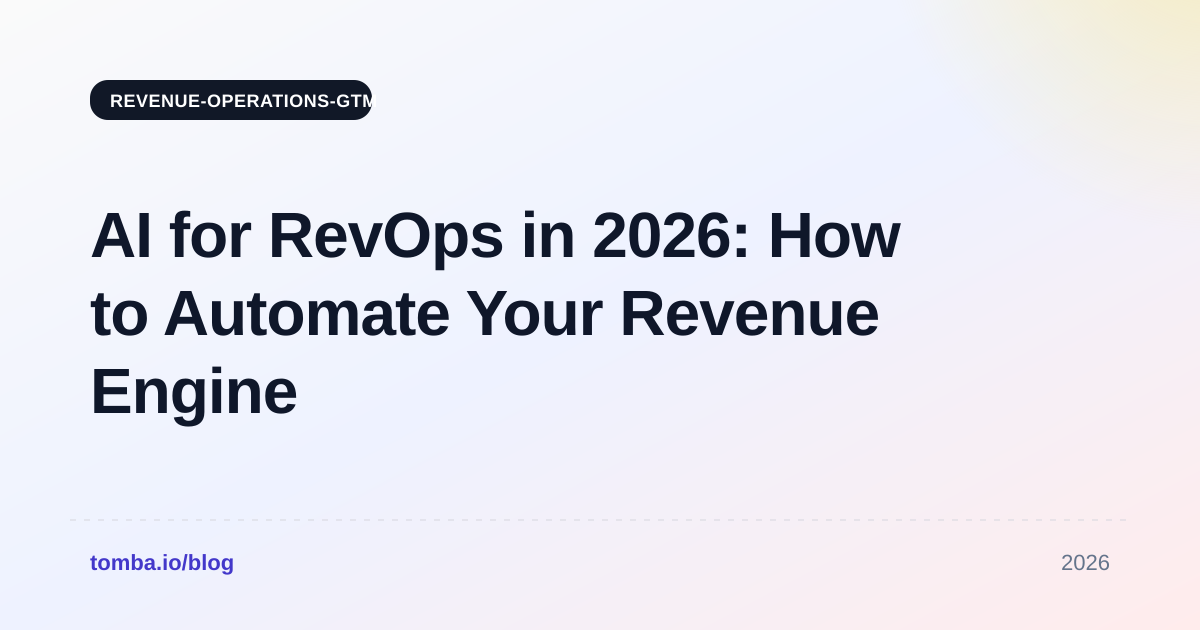 AI for RevOps in 2026: How to Automate Your Revenue Engine
