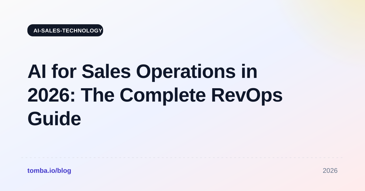 AI for Sales Operations in 2026: The Complete RevOps Guide