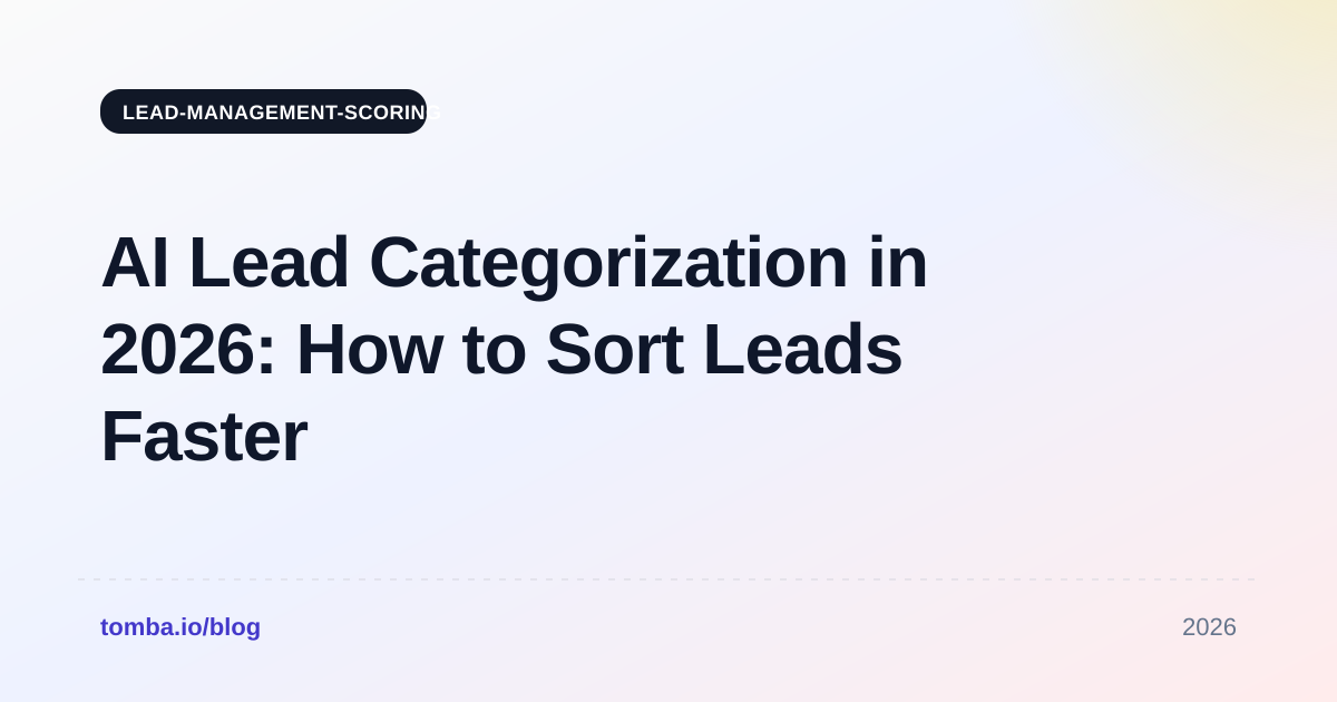 AI Lead Categorization in 2026: How to Sort Leads Faster