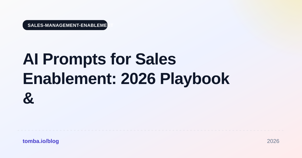AI Prompts for Sales Enablement: 2026 Playbook & Templates