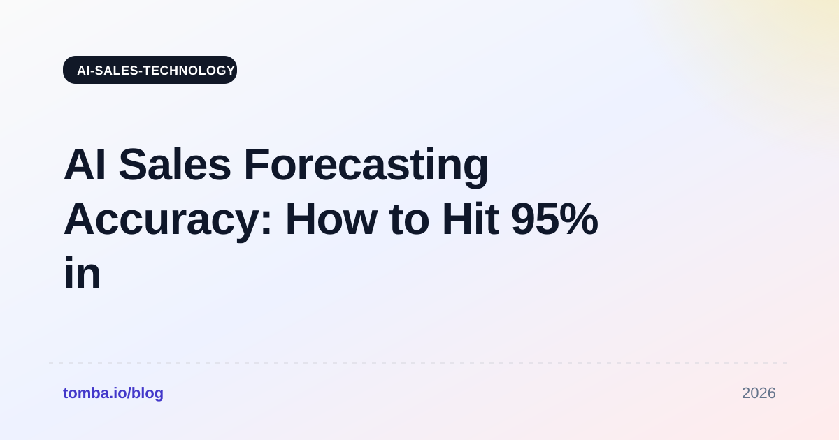 AI Sales Forecasting Accuracy: How to Hit 95% in 2026
