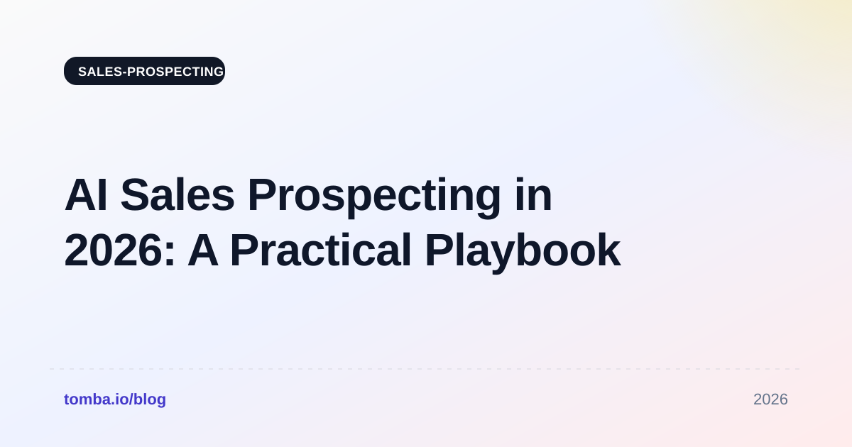 AI Sales Prospecting in 2026: A Practical Playbook