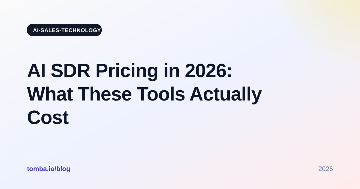 AI SDR Pricing in 2026: What These Tools Actually Cost