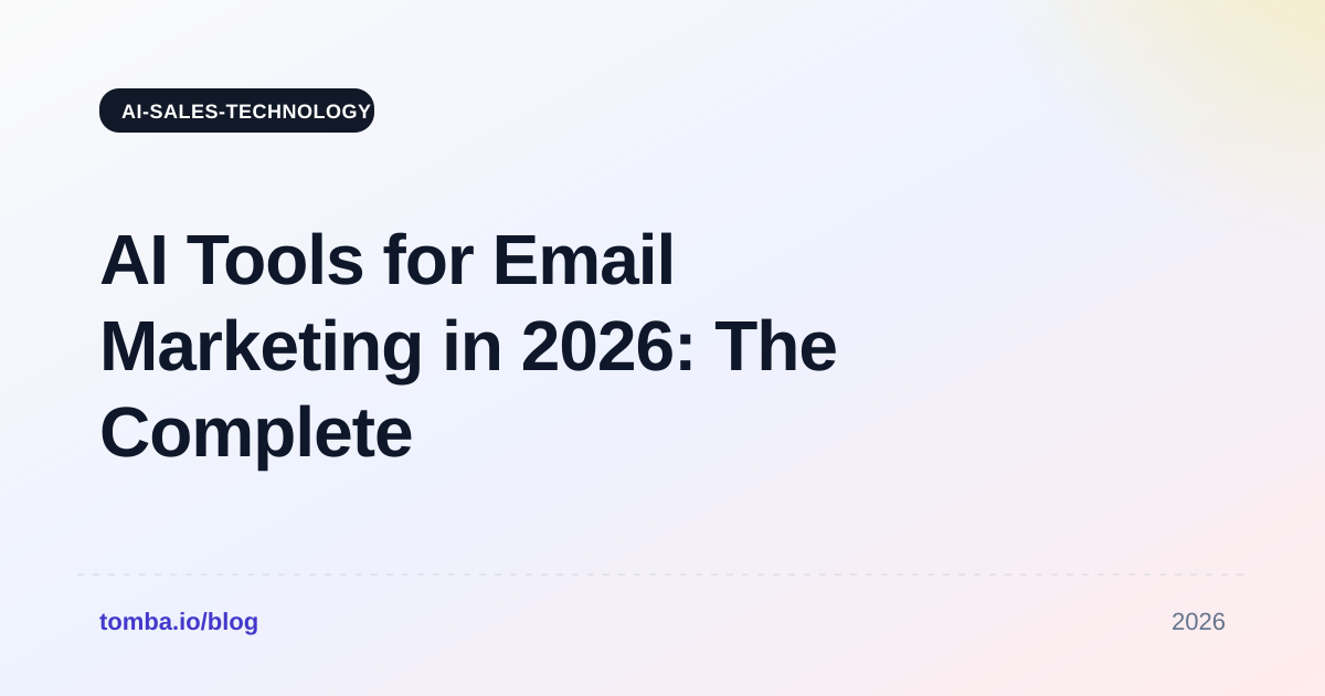 AI Tools for Email Marketing in 2026: The Complete Guide
