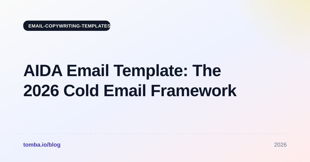 AIDA Email Template: The 2026 Cold Email Framework