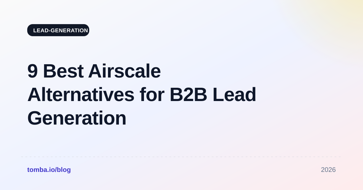 9 Best Airscale Alternatives for B2B Lead Generation in 2026