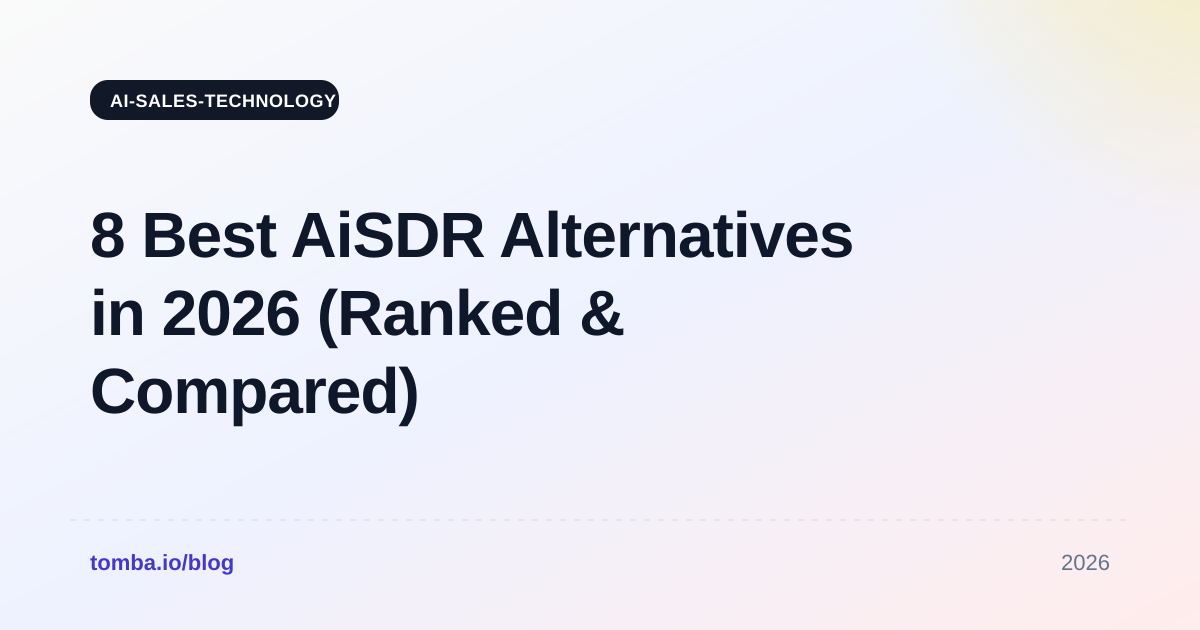 8 Best AiSDR Alternatives in 2026 (Ranked & Compared)