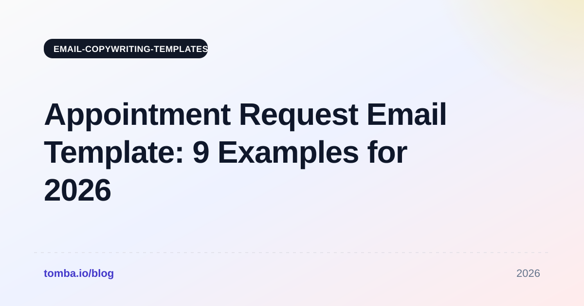Appointment Request Email Template: 9 Examples for 2026
