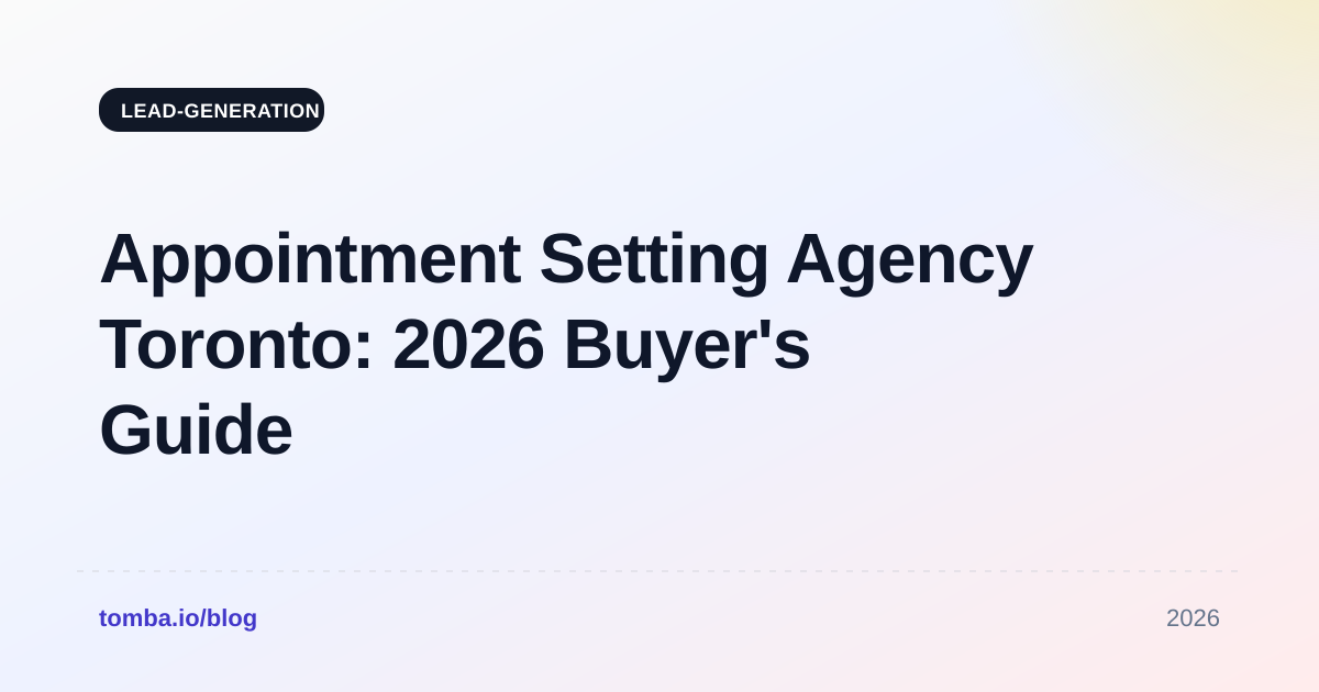 Appointment Setting Agency Toronto: 2026 Buyer's Guide