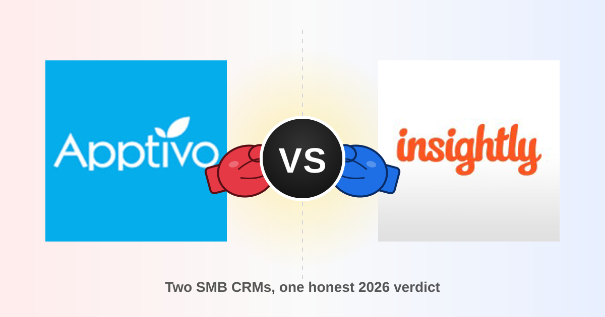 Apptivo vs Insightly 2026: Which CRM Wins for SMB Sales?