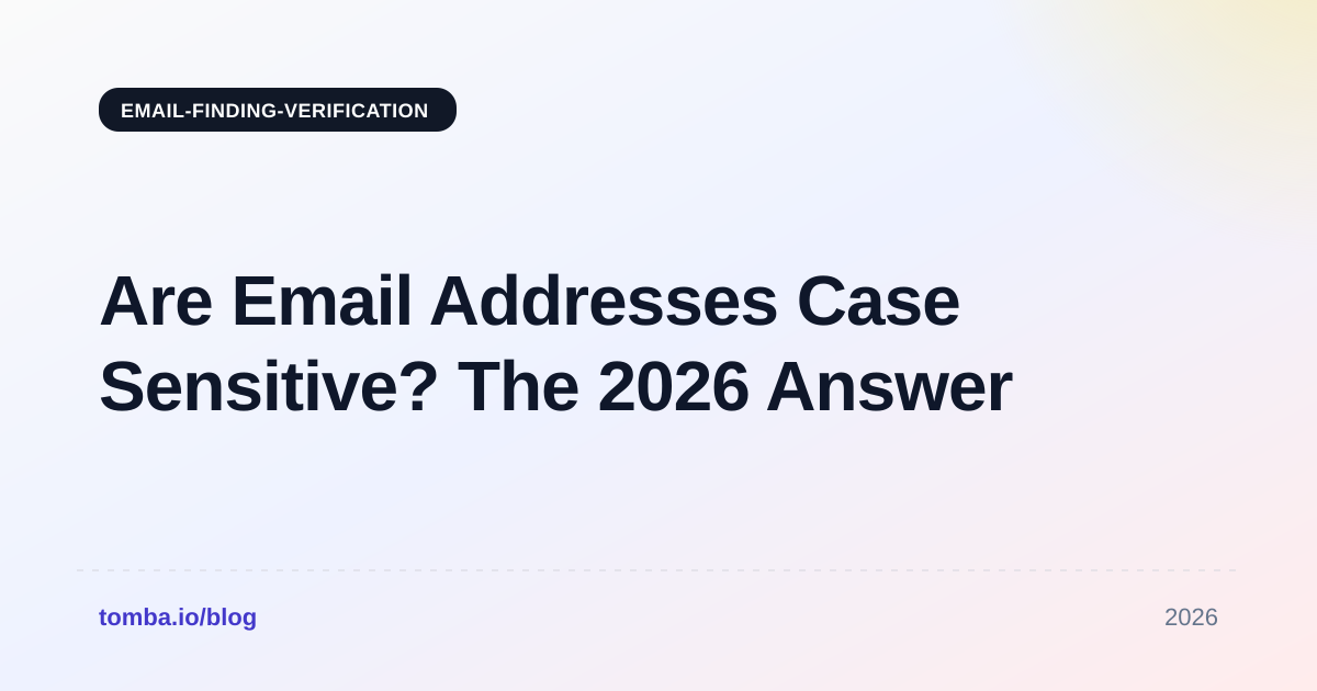 Are Email Addresses Case Sensitive? The 2026 Answer