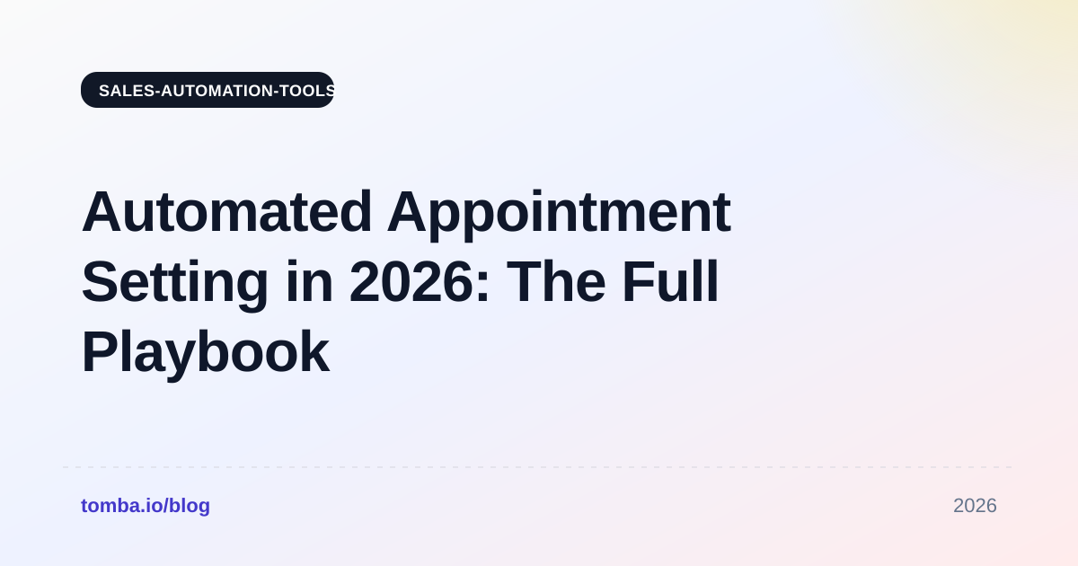 Automated Appointment Setting in 2026: The Full Playbook