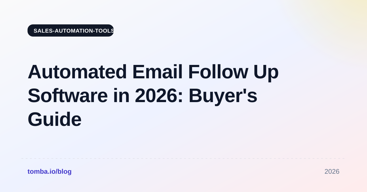 Automated Email Follow Up Software in 2026: Buyer's Guide