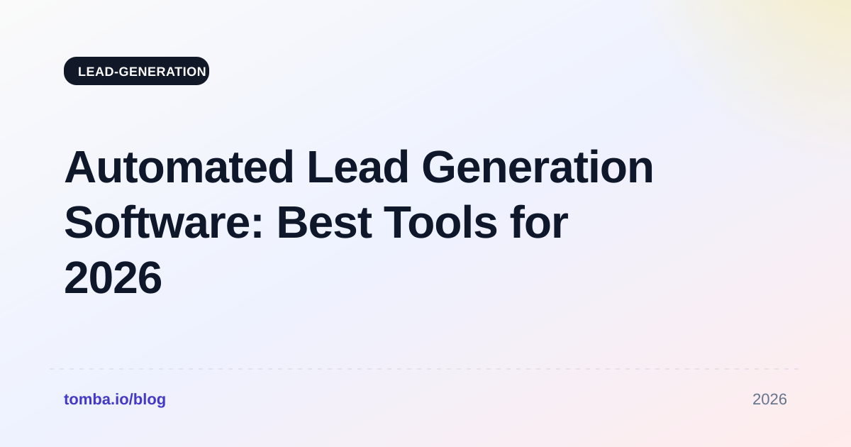 Automated Lead Generation Software: Best Tools for 2026