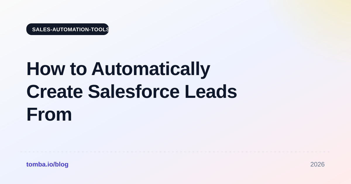 How to Automatically Create Salesforce Leads From Email (2026)