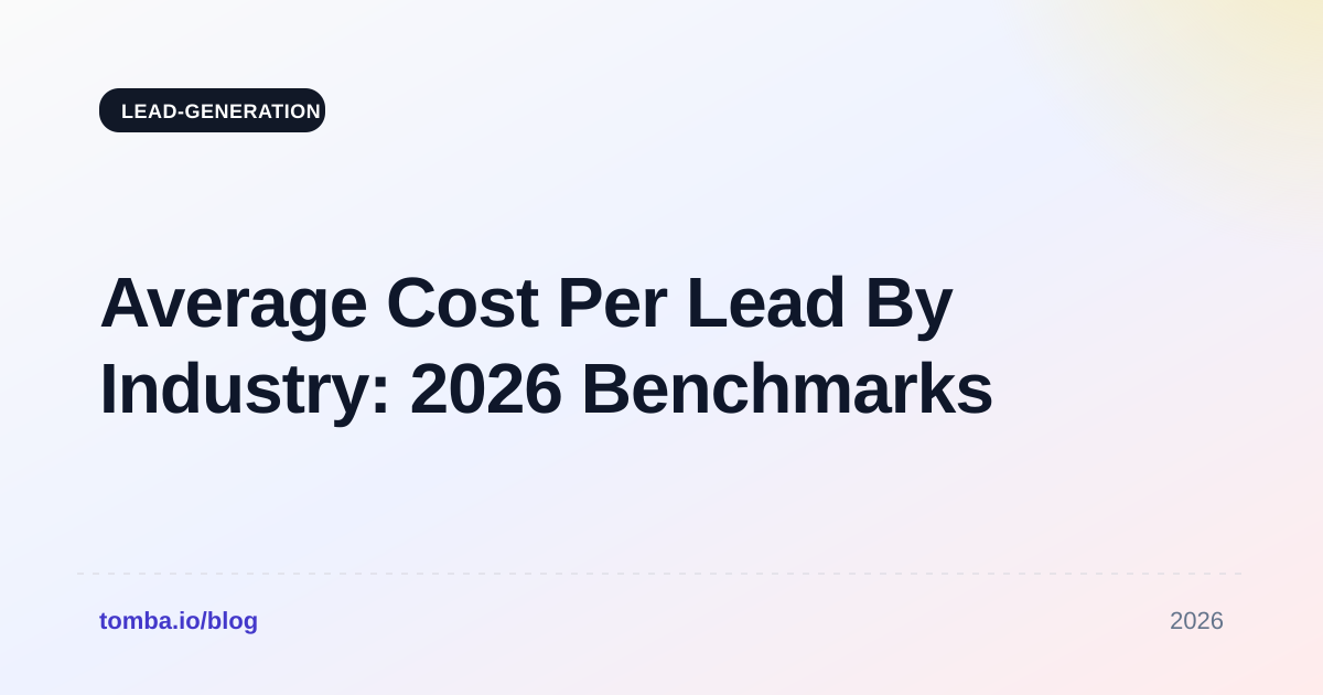 Average Cost Per Lead By Industry: 2026 Benchmarks