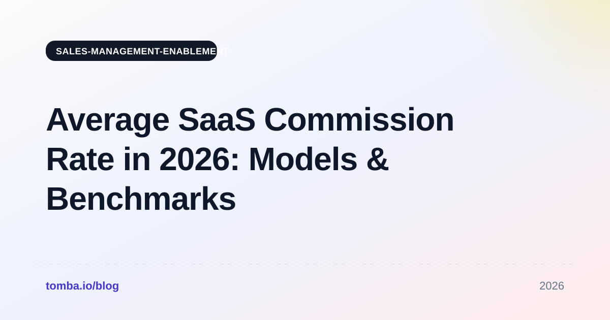 Average SaaS Commission Rate in 2026: Models & Benchmarks