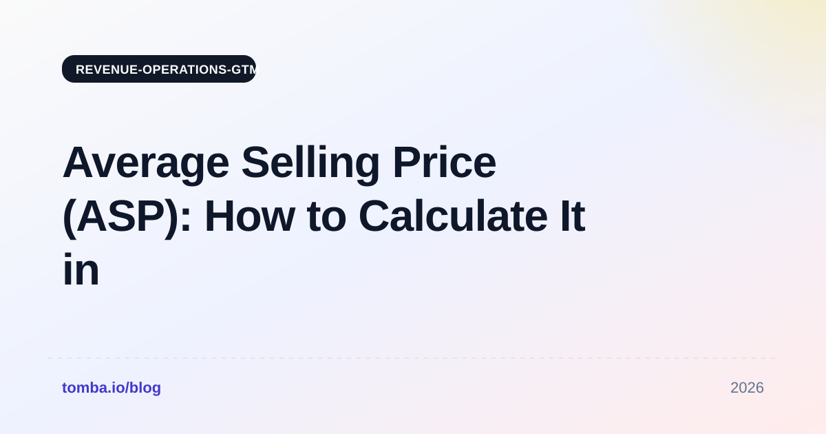 Average Selling Price (ASP): How to Calculate It in 2026