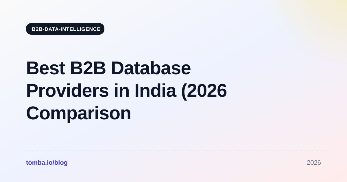 Best B2B Database Providers in India (2026 Comparison Guide)