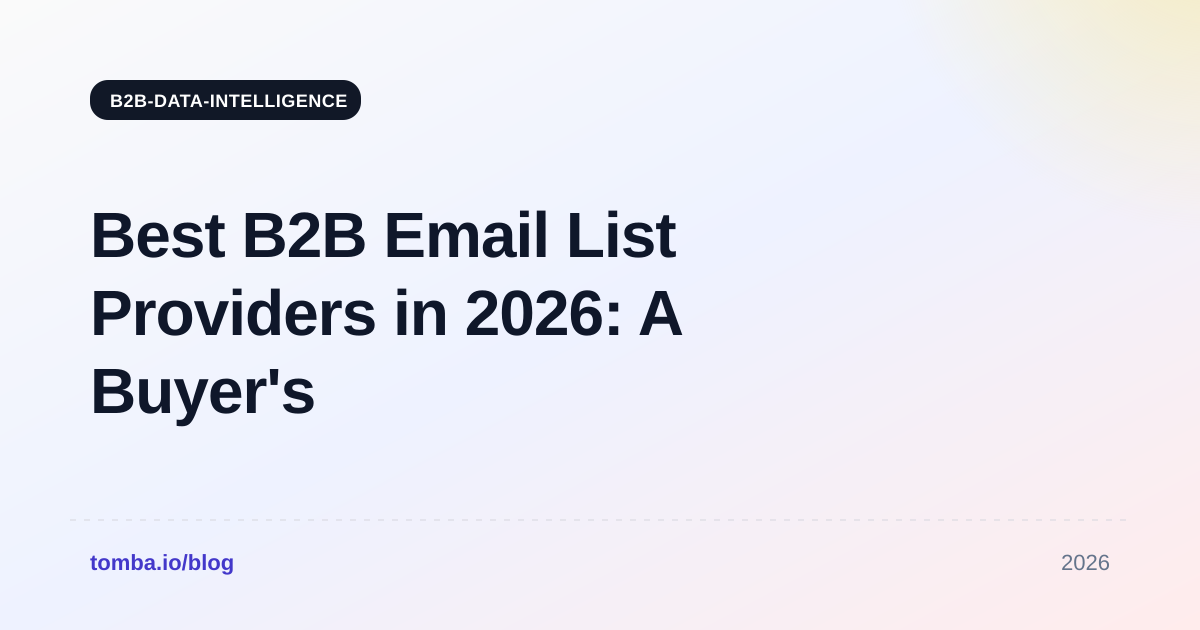 Best B2B Email List Providers in 2026: A Buyer's Guide