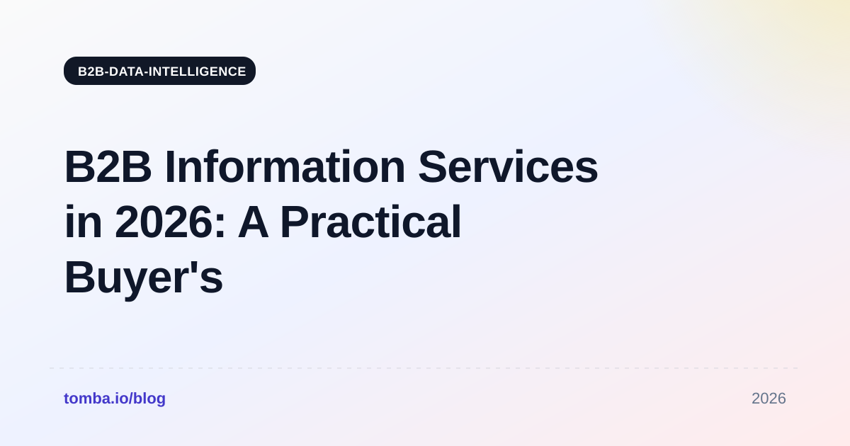 B2B Information Services in 2026: A Practical Buyer's Guide