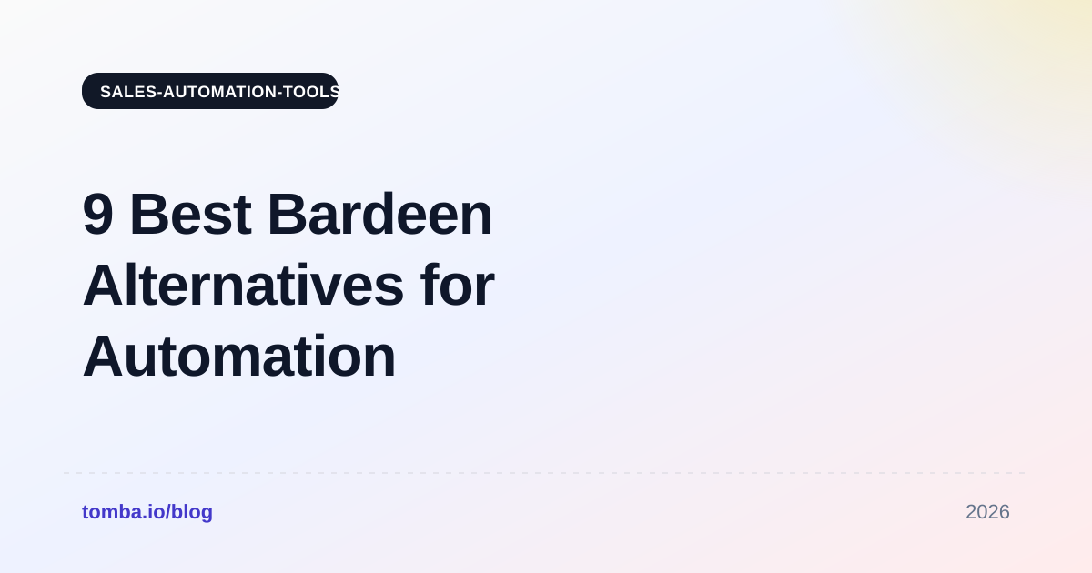 9 Best Bardeen Alternatives for Automation & Data (2026)