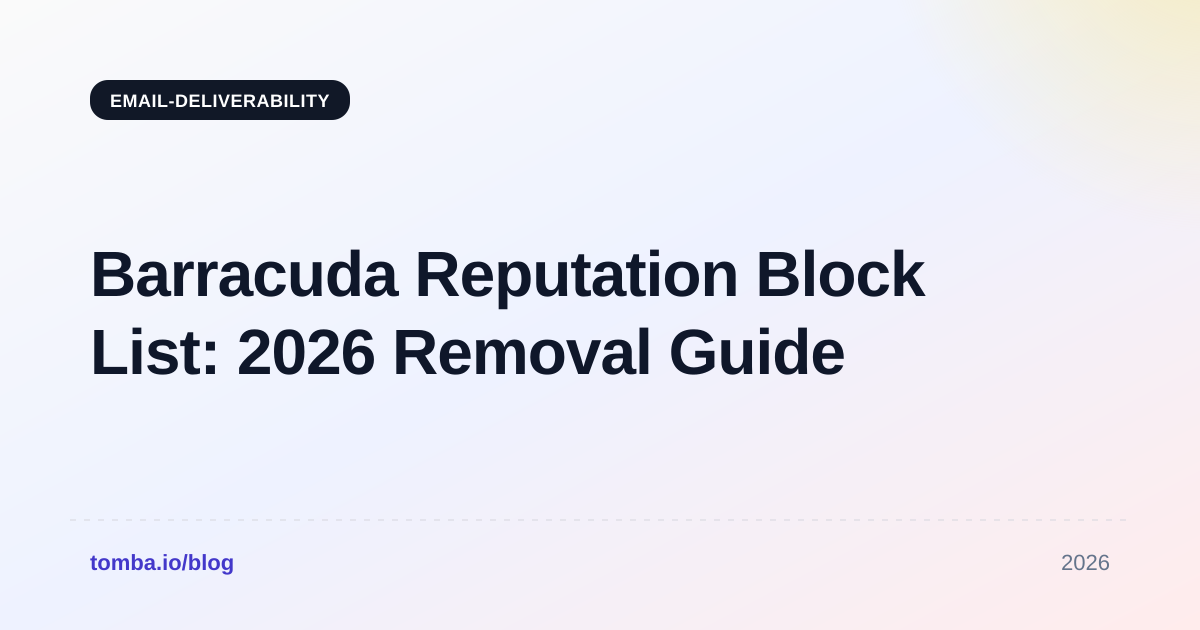Barracuda Reputation Block List: 2026 Removal Guide