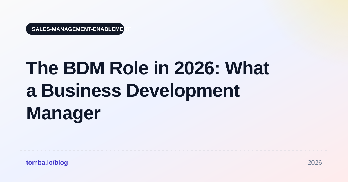 The BDM Role in 2026: What a Business Development Manager Does